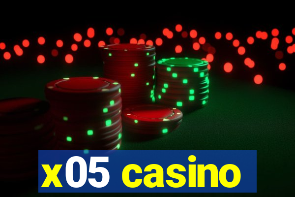 x05 casino